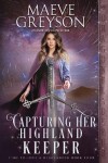 Book cover for Capturing Her Highland Keeper
