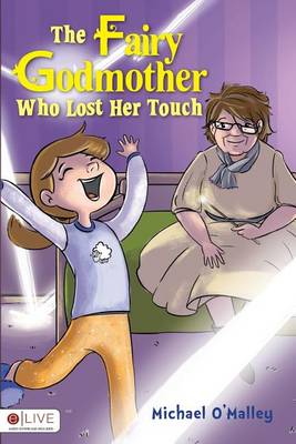 Book cover for The Fairy Godmother Who Lost Her Touch