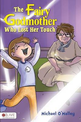 Cover of The Fairy Godmother Who Lost Her Touch