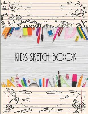 Book cover for Kids Sketch Book