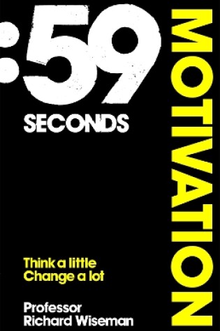 Cover of 59 Seconds: Motivation
