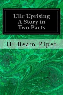 Book cover for Ullr Uprising a Story in Two Parts
