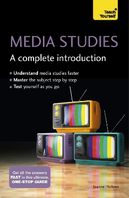 Book cover for Media Studies: A Complete Introduction: Teach Yourself