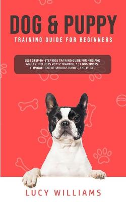 Book cover for Dog & Puppy Training Guide for Beginners