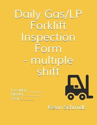 Book cover for Daily Gas/LP Forklift Inspection Form - Simplified