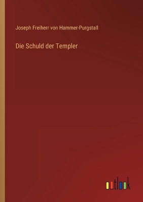 Book cover for Die Schuld der Templer