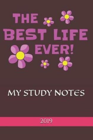 Cover of Best Life Ever My Study Notes