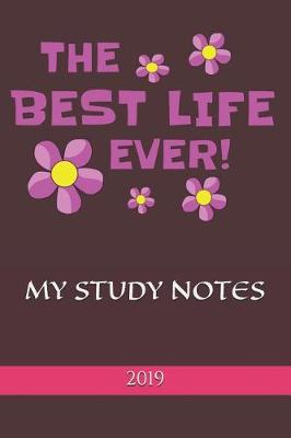 Book cover for Best Life Ever My Study Notes