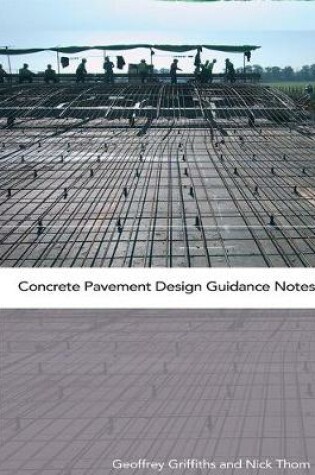 Cover of Concrete Pavement Design Guidance Notes