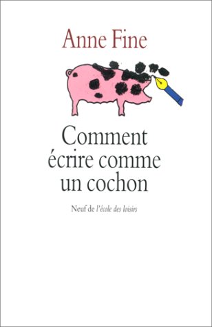 Book cover for Comment Ecrire Comme Un Cochon