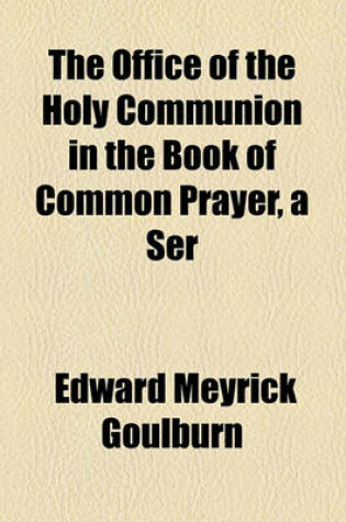 Cover of A Commentary on the Order of the Administration of the Lord's Supper