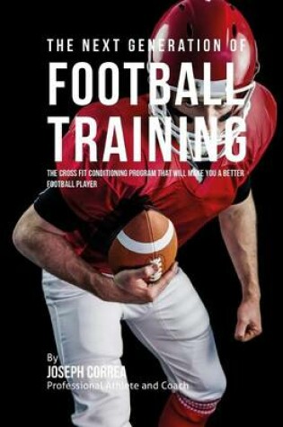 Cover of The Next Generation of Football Training