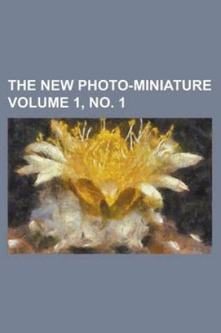 Cover of The New Photo-Miniature Volume 1, No. 1