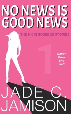 Book cover for No News is Good News