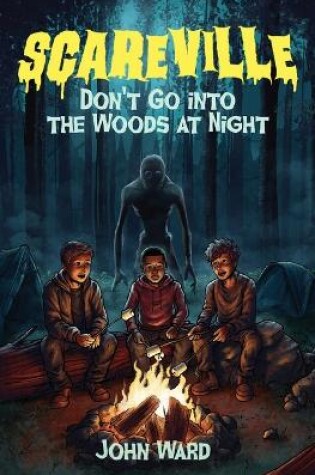 Cover of Don't Go into the Woods at Night