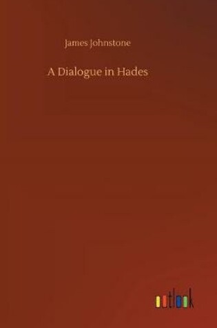 Cover of A Dialogue in Hades