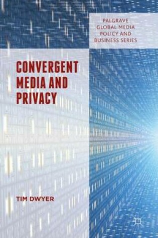 Cover of Convergent Media and Privacy