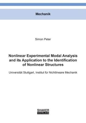 Book cover for Nonlinear Experimental Modal Analysis and its Application to the Identification of Nonlinear Structures