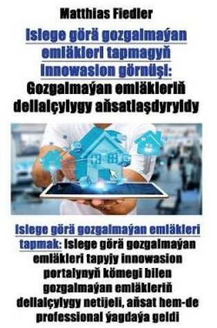 Cover of Islege görä gozgalmaýan emläkleri tapmagy&#328; innowasion görnü&#351;i