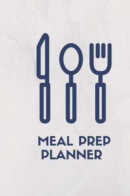 Book cover for Meal Prep Planner