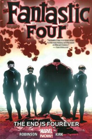 Cover of Fantastic Four Volume 4: The End Is Fourever