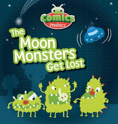 Cover of T306A Comics for Phonics The Moon Monsters Get Lost Red C Set 12