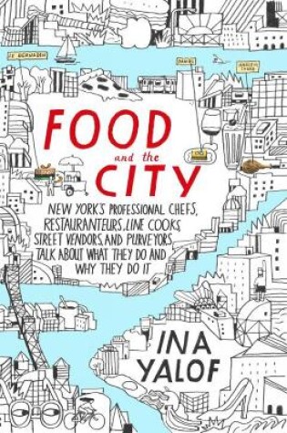 Cover of Food And The City