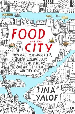 Cover of Food And The City