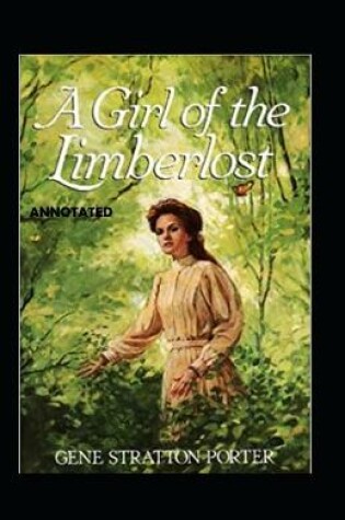 Cover of A Girl of the Limber lost Annotated