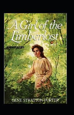 Book cover for A Girl of the Limber lost Annotated