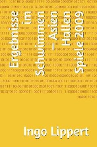 Cover of Ergebnisse Im Schwimmen - Asien Hallen Spiele 2009