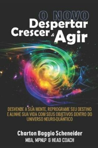 Cover of O Novo Despertar, Crescer & Agir