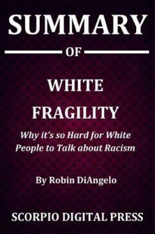 Cover of Summary Of White Fragility