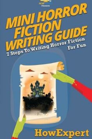 Cover of Mini Horror Fiction Writing Guide