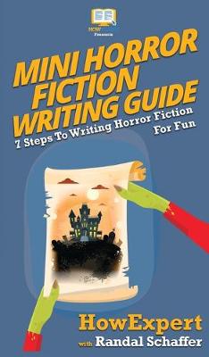 Book cover for Mini Horror Fiction Writing Guide