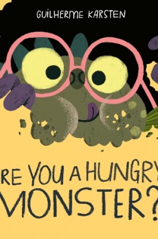 Cover of Are You a Hungry Monster?