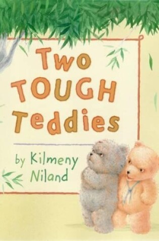 Cover of Two Tough Teddies