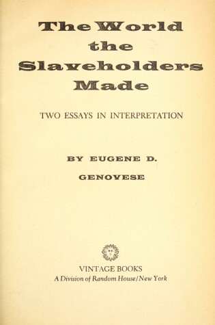 Cover of The World the Slaveholders Made