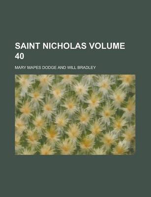 Book cover for Saint Nicholas Volume 40