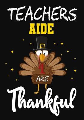 Book cover for Teachers Aide Are Thankful