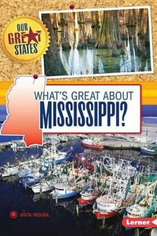 Cover of What's Great about Mississippi?