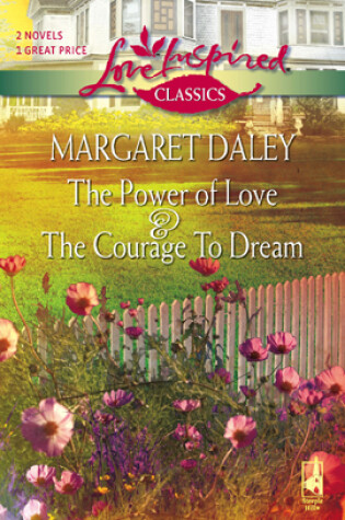 Cover of The Courage to Dream and the Power of Love