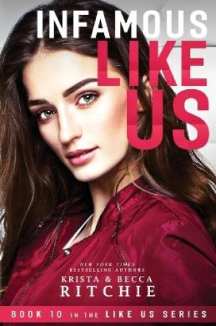Cover of Infamous Like Us (Like Us Series)
