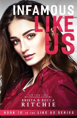 Book cover for Infamous Like Us (Like Us Series)