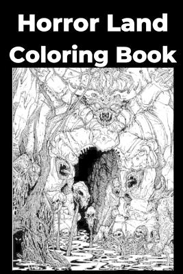 Book cover for Horror Land Coloring Book