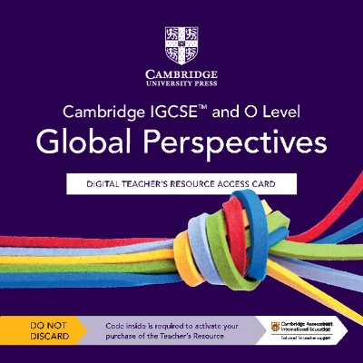 Book cover for Cambridge IGCSE™ and O Level Global Perspectives Digital Teacher's Resource Access Card