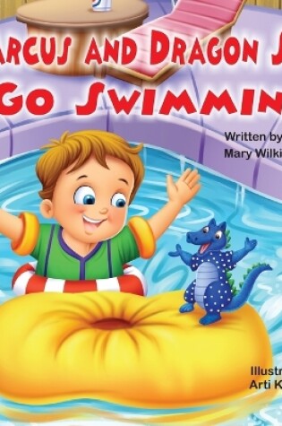 Cover of Marcus and Dragon Stan Go Swimming