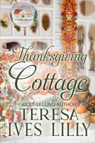 Cover of Thanksgiving Cottage
