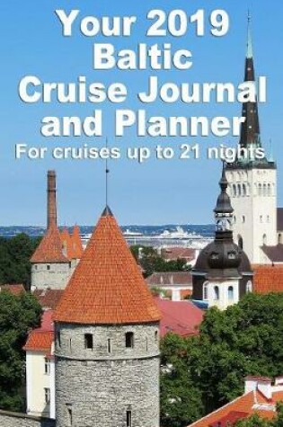 Cover of Your 2019 Baltic Cruise Journal and Planner