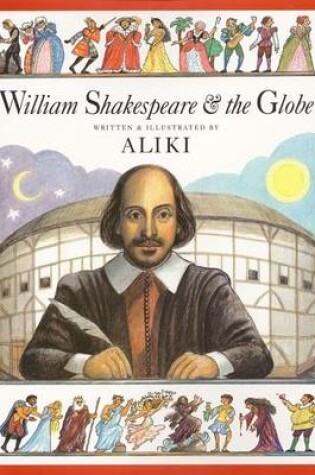 Cover of William Shakespeare And The Globe